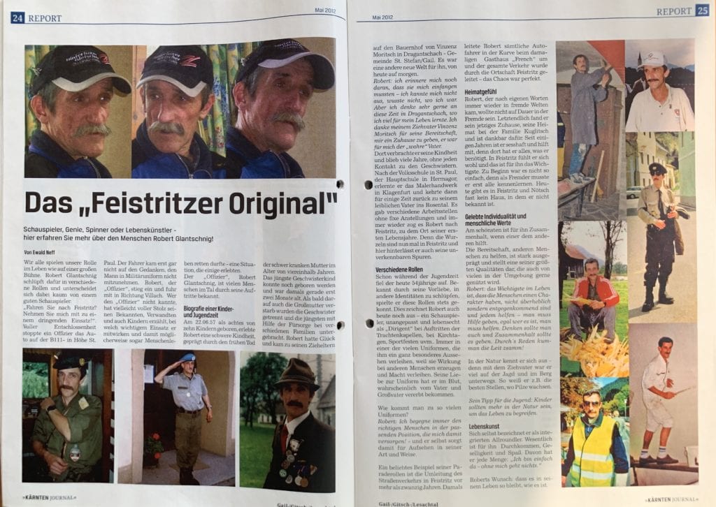 Das Kärnten Journal widmete Robert Glantschnig 2012 eine Reportage über sein Leben