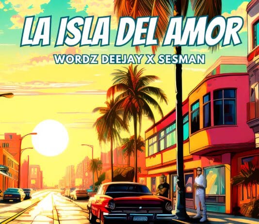 „La Isla Del Amor“ – die Insel der Liebe: Der Sommerhit von Wordz Deejay und Sesman