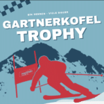 Gartnerkofel Trophy 2026: Das Winterhighlight auf der FIS-Abfahrt – jetzt Startplatz sichern!