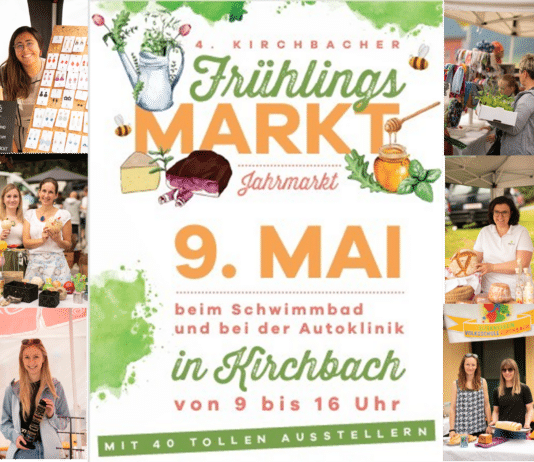 Kirchbacher Frühlingsmarkt & Jahrmarkt geht in die 4. Runde Buntes Programm für die ganze Familie