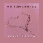 „Mei Schwesterherz“ – Ein Lied über Geschwisterliebe, Sehnsucht und Herzensverbundenheit